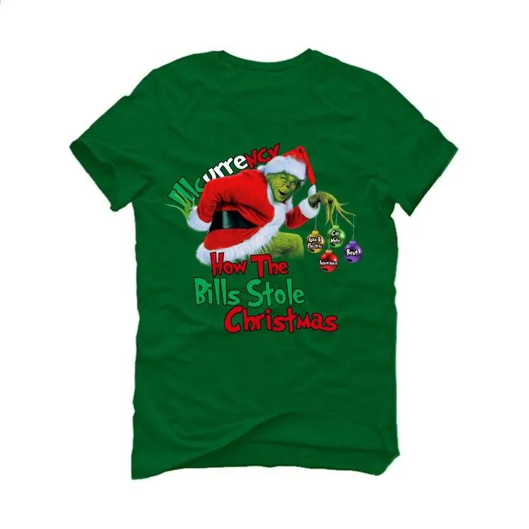 CHRISTMAS UGLY SWEATERS Pine Green T-Shirt (How the bills stole christmas)