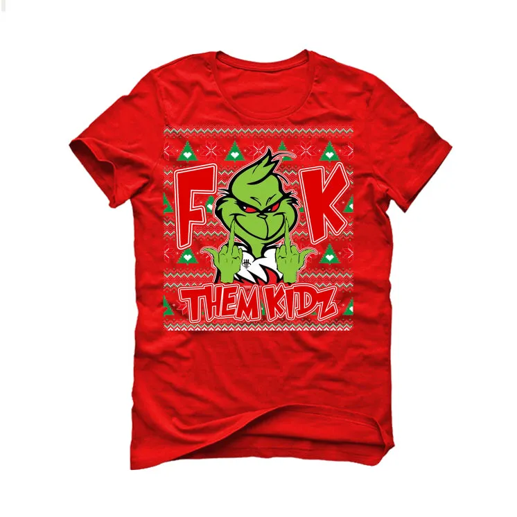 Nike Kobe 6 Protro Reverse Grinch | illcurrency Red T-Shirt (FCK THEM KIDZ)