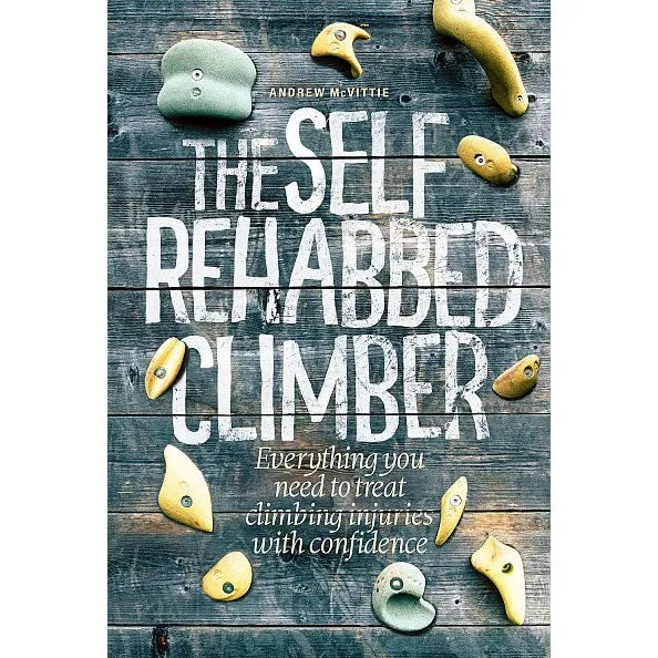 The Self Rehabbed Climber